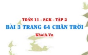 Bài 3 trang 64 Toán 11 Tập 2 Chân trời sáng tạo